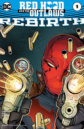 RED HOOD AND THE OUTLAWS REBIRTH #1