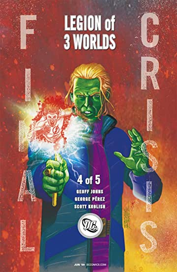 FINAL CRISIS LEGION OF THREE WORLDS #4 (OF 5)