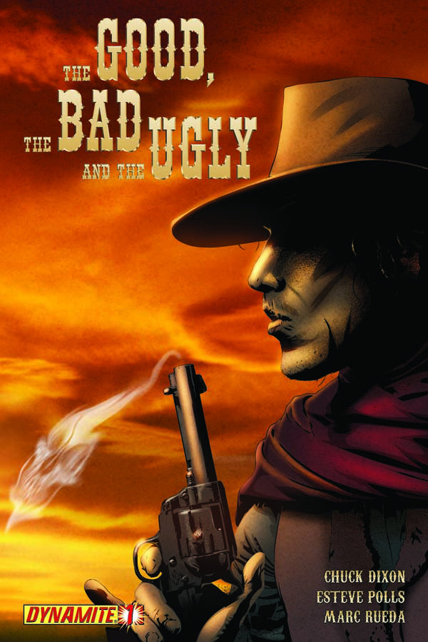 THE GOOD THE BAD & THE UGLY #1