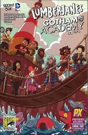LUMBERJANES GOTHAM ACADEMY #1 SDCC EXC