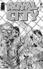 ROYAL CITY #6 CVR D B&W WALKING DEAD #16 TRIBUTE VAR